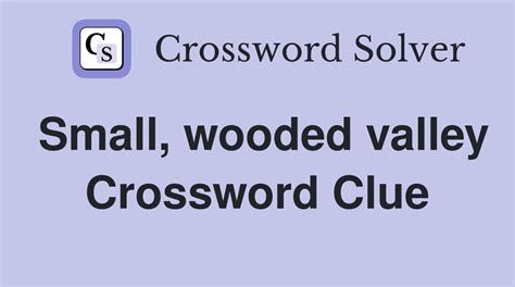 wooded area crossword clue|wooded area 4 letters crossword.